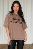 Beer Weather Tee