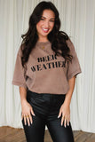 Beer Weather Tee