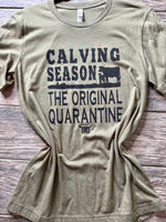 Calving Season • The Original Quarantine