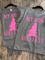 My Mom Goes Fast