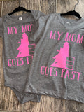 My Mom Goes Fast