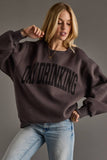 Day Drinking Crewneck